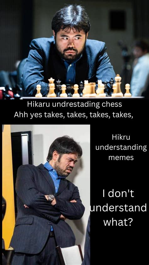 Hikaru understanding chess vs mems : r/HikaruNakamura