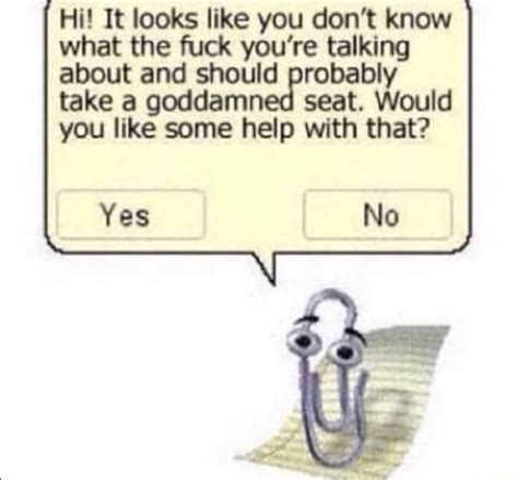 Hi It Looks Like You Don T Know What The Fuck You Re Talking About And Should Probably Take A