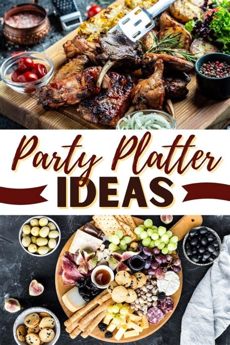 Easy Party Platter Ideas For Crowds Insanely Good