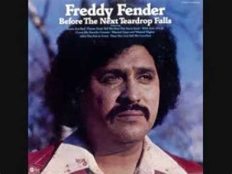 Before The Next Teardrop Falls By Freddy Fender Youtube