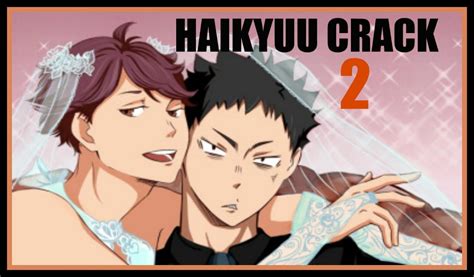 ♔haikyuu On Crack 2♔ Youtube