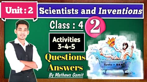 Class English Unit Scientists And Inventions With Questions