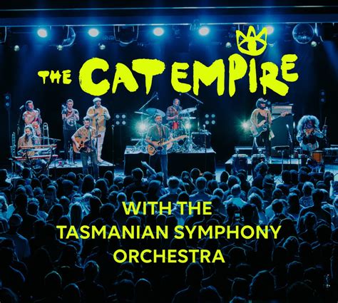 The Cat Empire With Tasmanian Symphony Orchestra Tasmanian Symphony