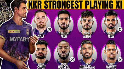 IPL 2024 KKR Final Strongest Playing XI Vs SRH Ami KKR Hai Taiyaar