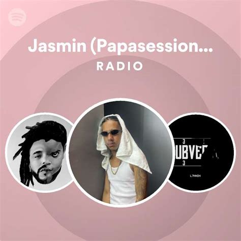 Jasmin Papasessions 1 Radio Playlist By Spotify Spotify