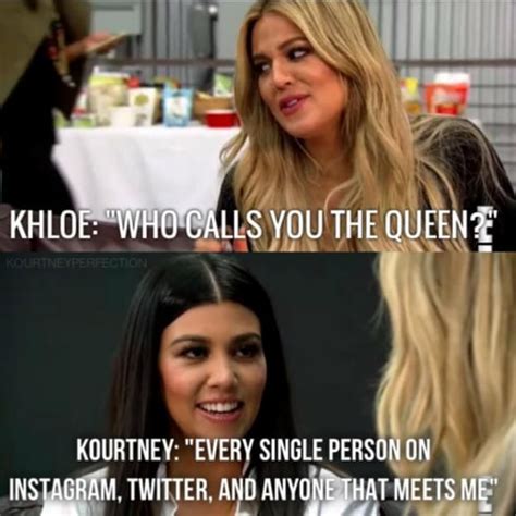 27 Times Kourtney Kardashian Was Iconic Af Kardashian Funny Kardashian Quotes Kardashian Memes