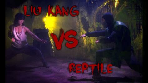 Liu Kang Vs Reptile Mortal Kombat Movie Youtube