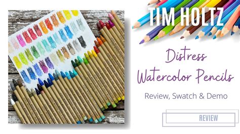 Review Swatch And Demo Tim Holtz Distress Watercolor Pencils Youtube