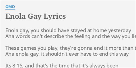 ENOLA GAY LYRICS By OMD Enola Gay You Should