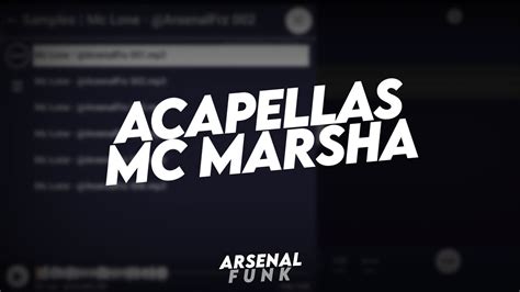 Acapellas Mc Marsha Conteúdo Para Djs Youtube