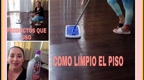 COMO LIMPIAR EL PISO VINYL Y LAMINADO YouTube