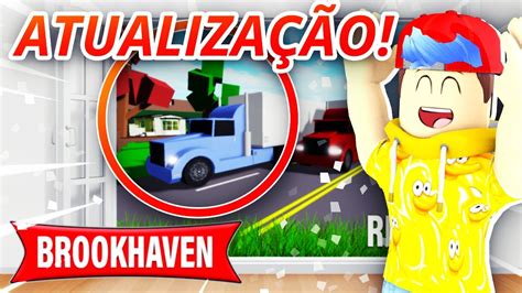 Brookhaven Rp Nova Atualiza O Novos Carros Caminh Es E Trailers