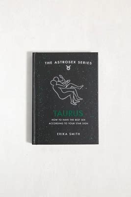 Astrosex Taurus How To Have The Best Sex According To Your Star Sign By Erika W Smith Urban