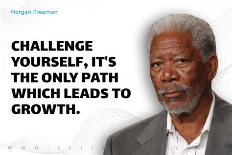 Morgan Freeman Quotes That Will Motivate You Brad Pitt Quotes