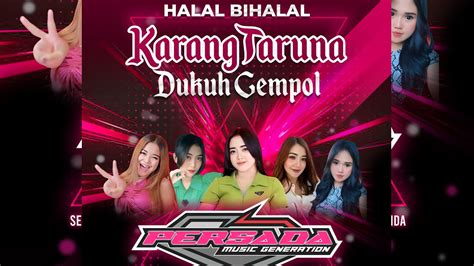 Live Streaming Persada Music Halal Bi Halal Karang Taruna Dk