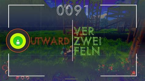 Outward Wieheisstder Wahrheit Let S Play Youtube