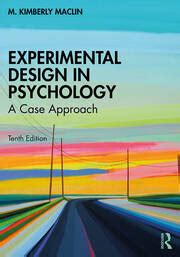 Experimental Design in Psychology | A Case Approach | M. Kimberly MacL