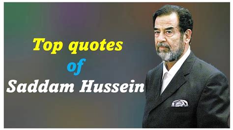 top quotes  saddam hussein motivation quotes saddam hussein youtube