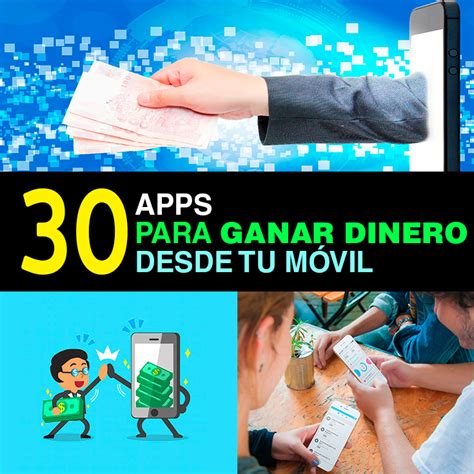 Las 30 Mejores Aplicaciones Para Ganar Dinero Con Tu Móvil Ingreso