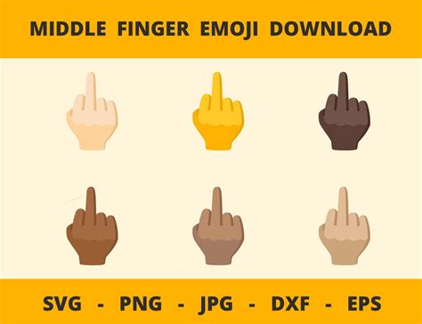 Middle Finger Svg Fuck You Svg Fuck Off Svg Hand Sign Emojis Svg Png Emoji Clipart Vector