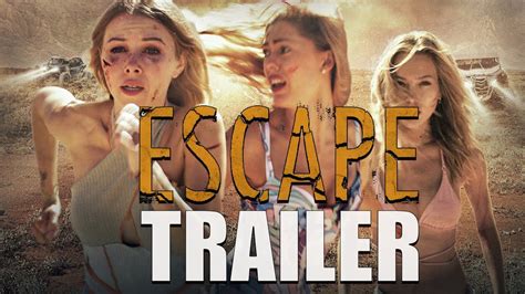 Escape Official Trailer Howard J Ford Thriller Youtube