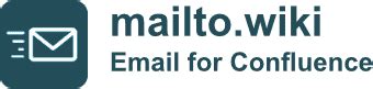 mailtowiki email  confluence