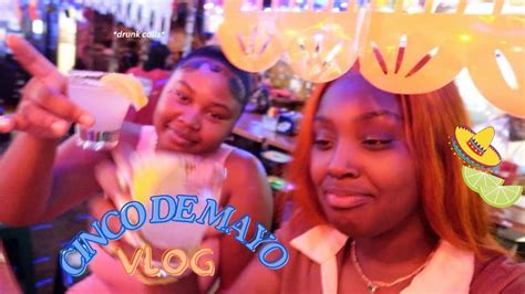 CINCO DE MAYO VLOG Ft Nyasha YouTube