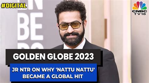 Golden Globe 2023 Naatu Naatu Wins Best Original Song Jr Ntr On Why