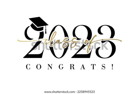 Class 2023 Graduation Cap Congrats Graduation Stock Vector Royalty