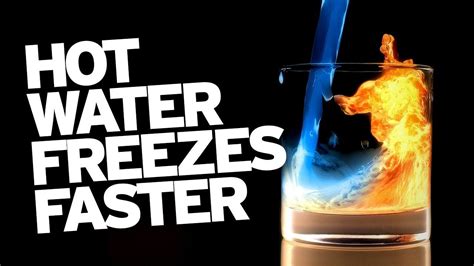 Science Explained Why Does Hot Water Freeze Faster Than Cold Water