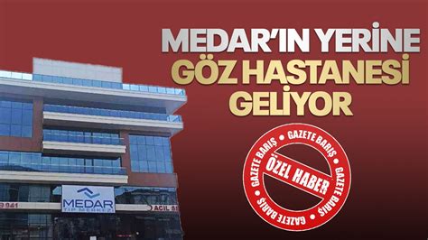 Medar N Yerine G Z Hastanesi Geliyor Kocaeli Bar Gazetesi