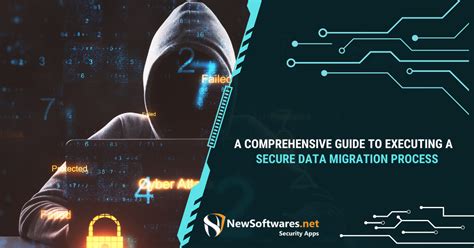 A Comprehensive Guide To Executing A Secure Data Migration Process