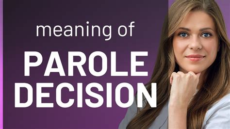 Understanding Parole Decision A Guide For English Learners YouTube