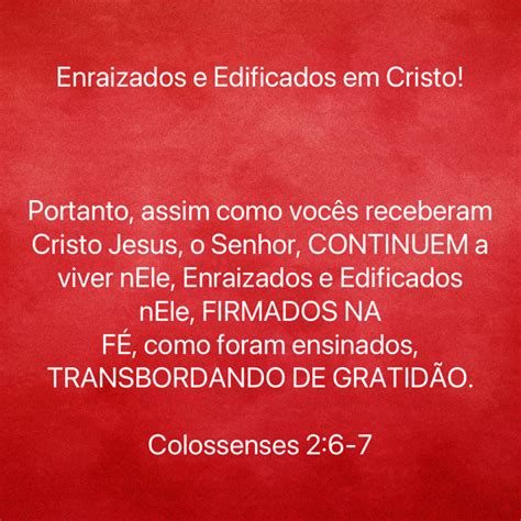 Colossenses Portanto Assim Como Voc S Receberam Cristo Jesus O