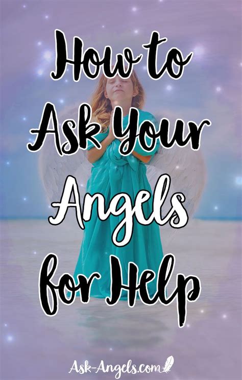 5 Ways To Ask For Help From The Angels Ask