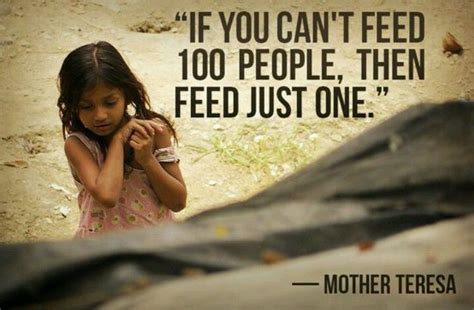 Feeding the hungry | Mother theresa, Inspirational quotes, Quotes to ...