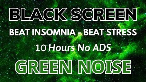 Green Noise Sound Black Screen To Beat Insomnia And Beat Stress