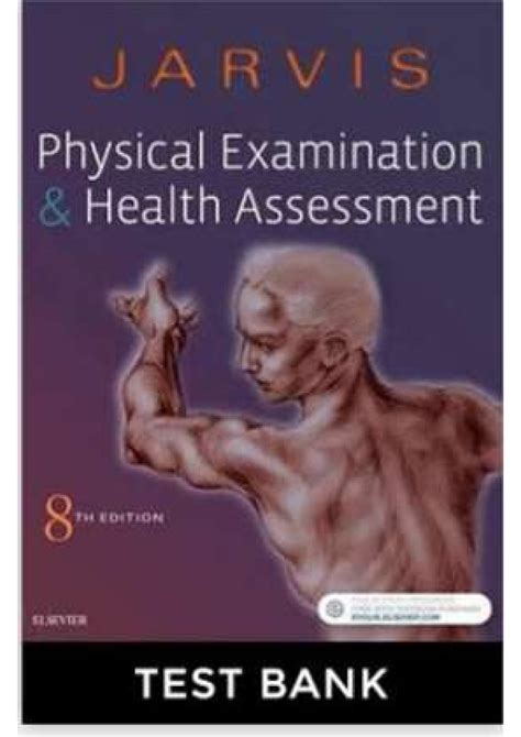 PHYSICAL EXAMINATION AND HEALTH ASSESSMENT TESTBANK BY JARVIS 2021