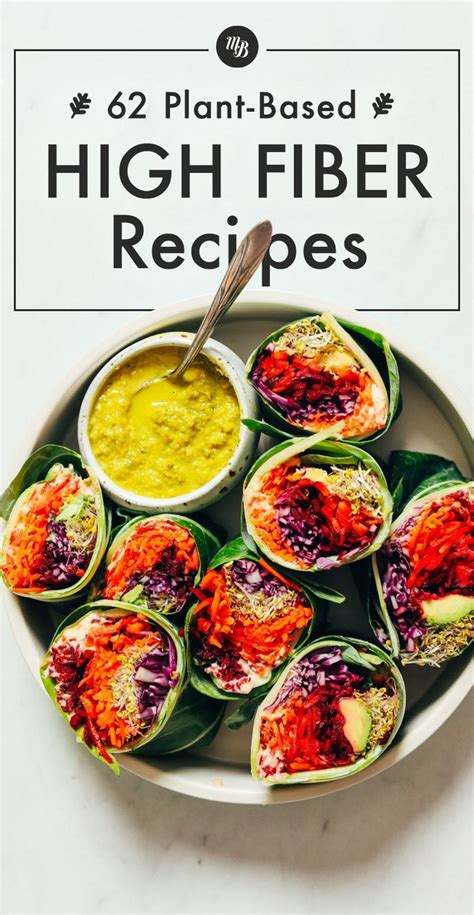 62 High Fiber Recipes (Plant-Based!) | Vegetarian dishes, High fiber ...