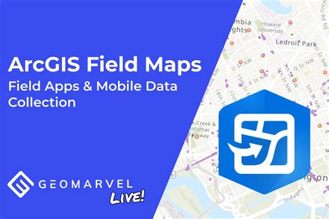 ArcGIS Field Maps (1)-min – GeoMarvel