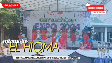 Marawis Al Hiqma Festival Marawis Al Muchtar Expo Tingkat Ibu Ibu