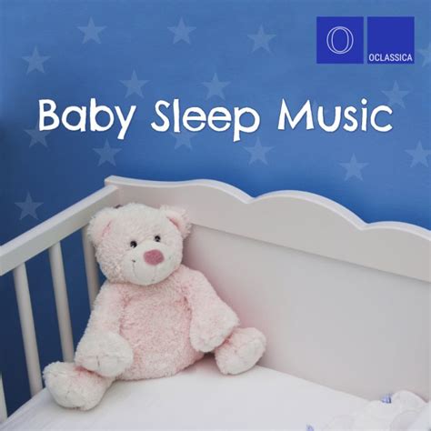 Baby Sleep Music – Oclassica