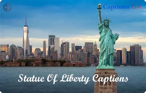 Best Statue Of Liberty Captions For Instagram And Quotes