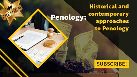 Historical And Contemporary Approaches To Penology Penology Treatment