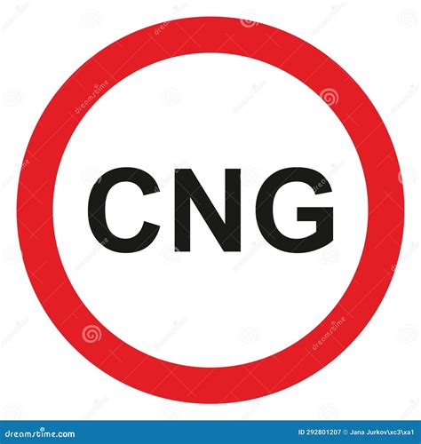 No Entry For Vehicles Powered By Cng Or With Cng Cargo Road Sign No