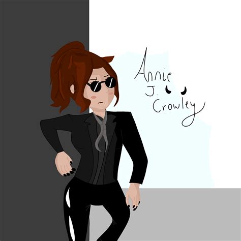 Annie J. Crowley! (if Crowley took the form of a female instead of a