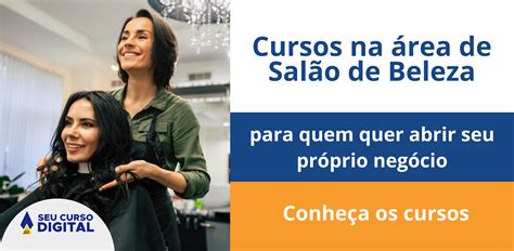 Cursos na área de Salão de Beleza para quem quer abrir seu próprio ...
