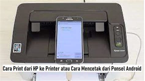 Cara Print Dari Hp Ke Printer Terbaru West Java