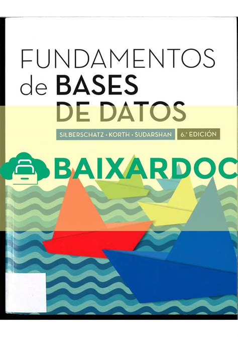 PDF Fundamentos De Bases De Datos Abraham Silberschatz 6 Edicion