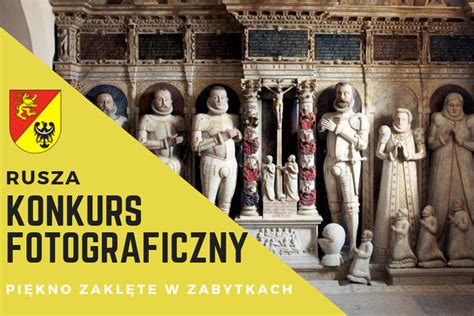 Konkurs fotograficzny Piękno zaklęte w zabytkach Lwówecki info